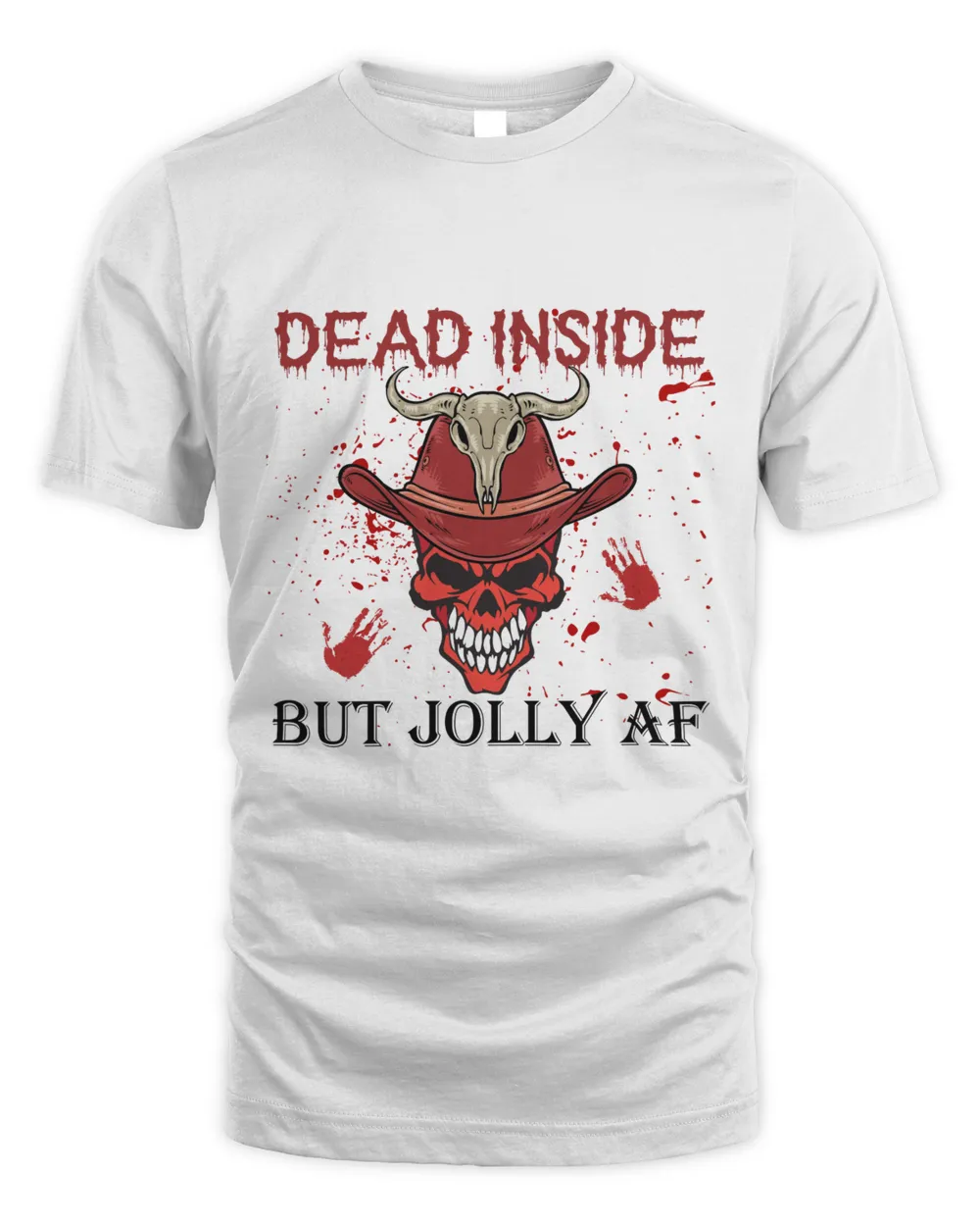 DEAD INSIDE BUT JOLLY AF Unisex Standard T-Shirt white s
