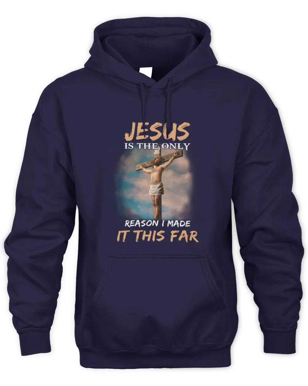 Jesus Is The Only Unisex Hoodie navy s
