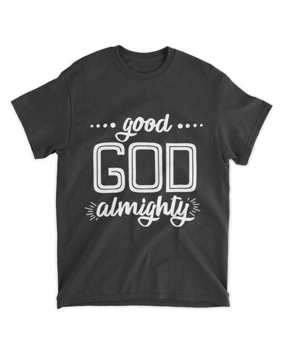 Good God Almighty Men's Standard T-Shirt black s