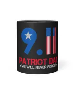 9.11 Patriot Day USA Flag Never Forget Mug Black Mug 11oz black 11oz