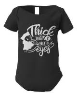 Thick thighs and pretty eyes Infant Short Sleeve Bodysuit black 3m