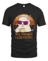 Ell Your I Said Pspsps Funny 240 Unisex Standard T-Shirt black s
