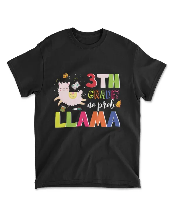 3rd grade No Prob Llama Cute Back to school T-Shirt