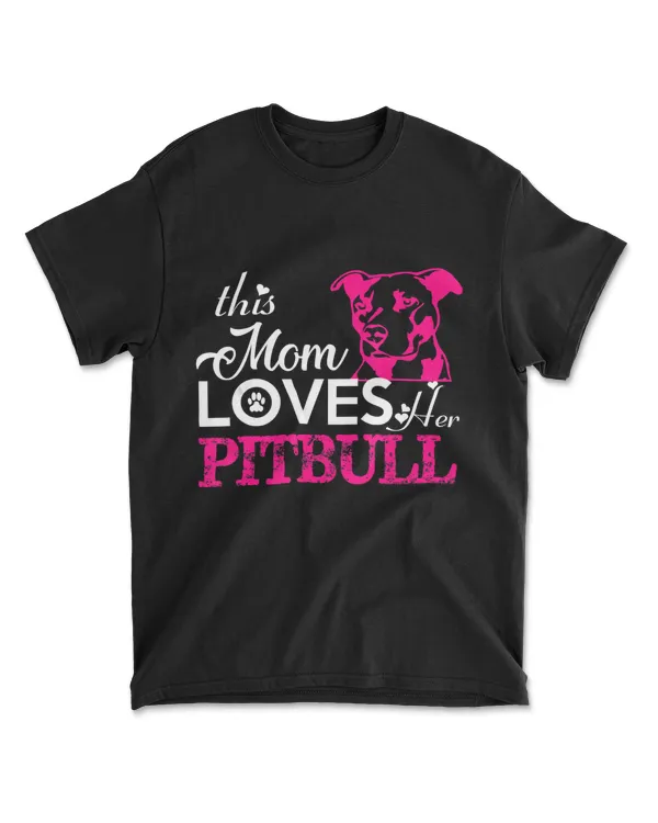 Mom Loves Her Pitbull Mommy Mama Family