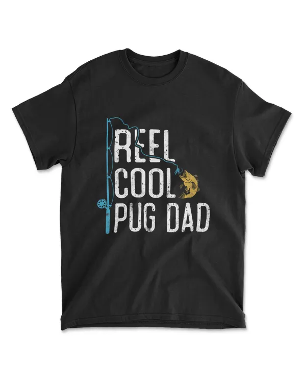 Fishing Reel Cool Pug Dad Fatherrsquos Da
