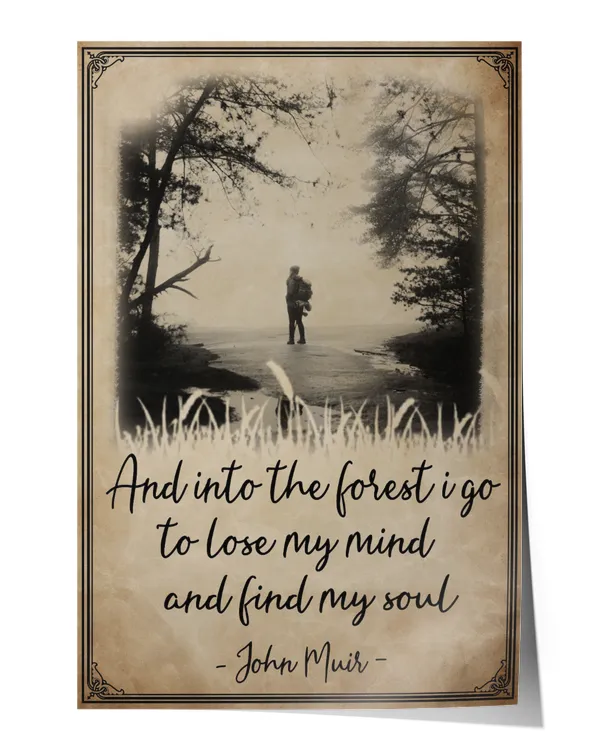 And into the forest i go to lose my mind and find my soul Wall Decor Artwork Print Poster Wall Art Print Home Decor Vintage