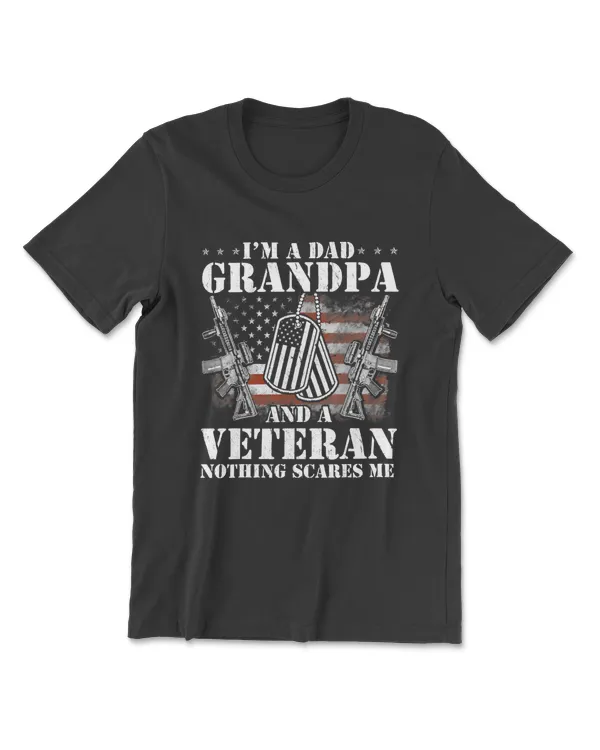 Im A Dad Grandpa  Veteran Fars Day S