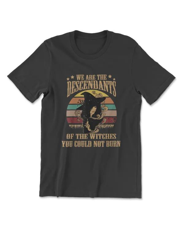 We Are  Descendants Of Witches You Could Not Burn