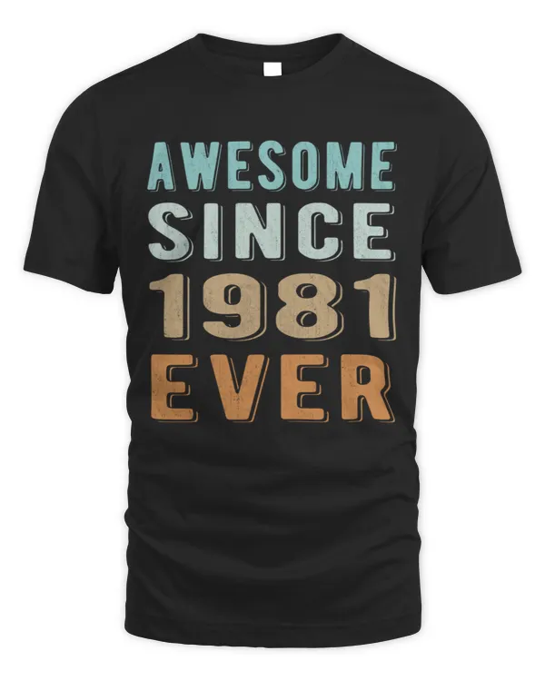 Awesome since 1981 ever Retro style 40th birthday gift