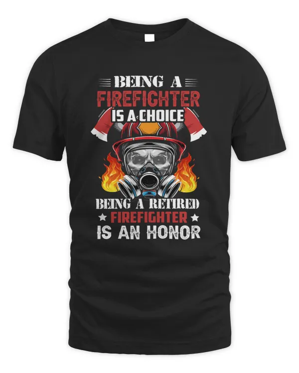 Being A Firefighter Is A Choice