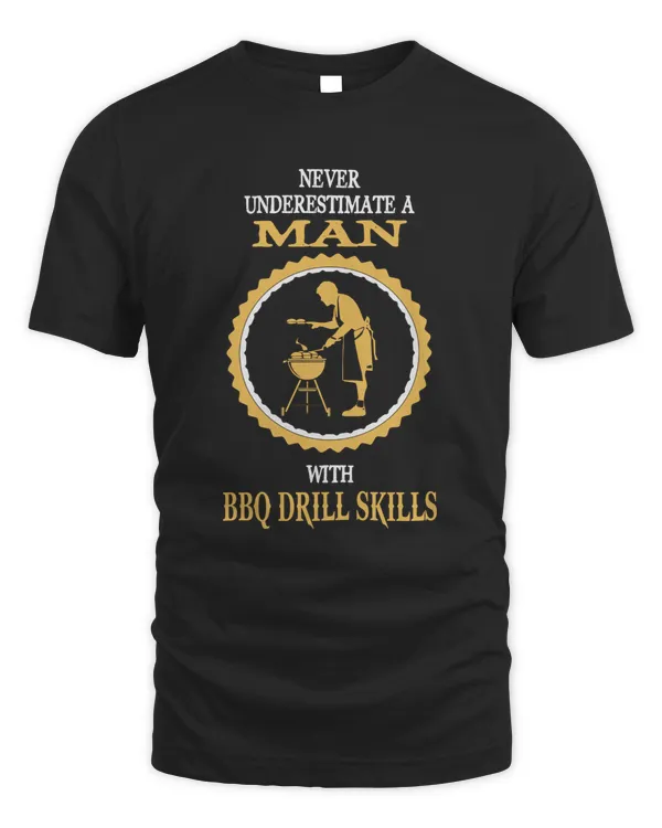 never  underestimate a man with BBQ drill skills