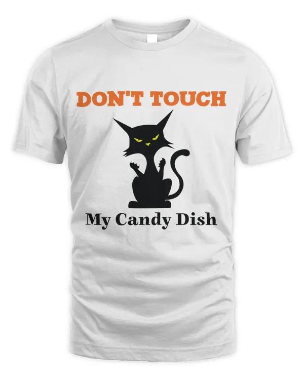 Don't Touch My Candy Dish