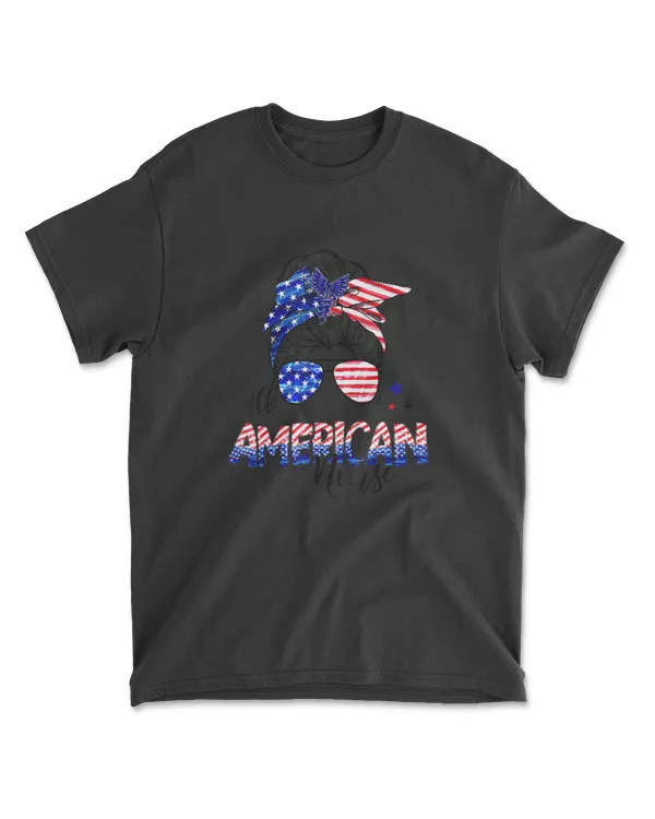 American Flag Patriotic Nurse Messy Bun 4th Of July T-Shirt