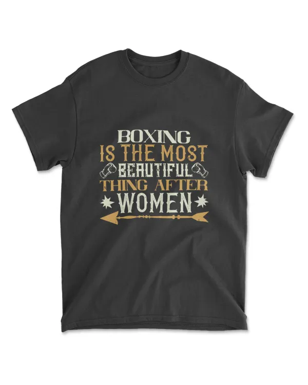 Boxing Is The Most Beautiful Thing After Women Boxing T-Shirt