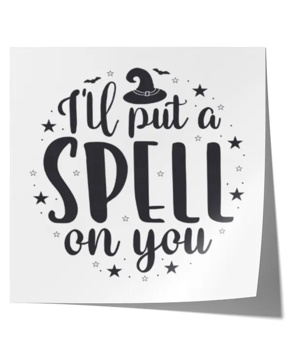 Funny quote for Halloween I will put a spell on you