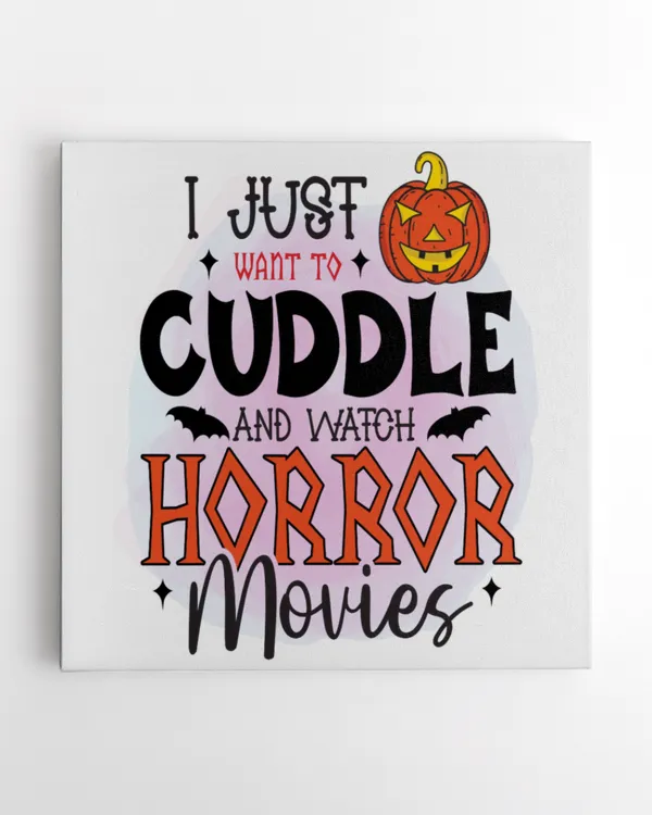 I just want to cuddle and watch horror movies