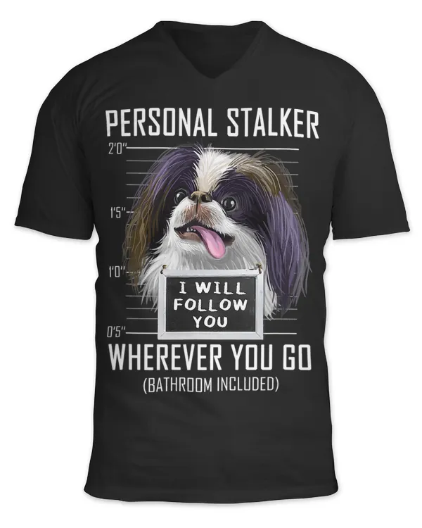 Personal Stalker Dog Japanese Chin I Will Follow You Mugshot 77