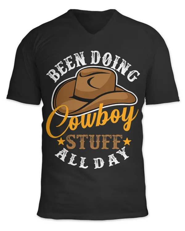 Been Doing Cowboy Stuff All Day Cowgirl Country Western