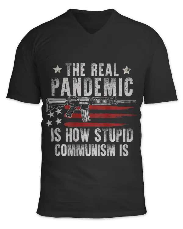 Gun The Real Pandemic Is How Stupid Communism Is (on back)