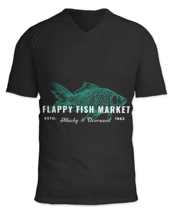 Flappy Fish Market Est 1963 Mushy Overused Funny Trial