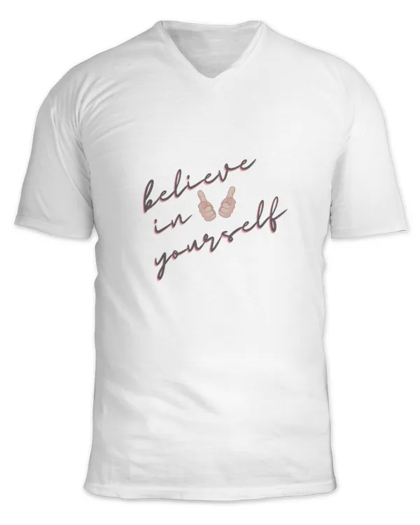 believe in yourself
