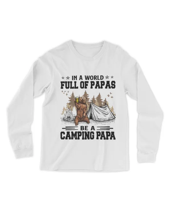 Camping In A World Be A Camping Papa