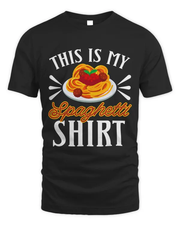 This Is My Spaghetti Pasta Eat Food Meatballs Tomato Sauce