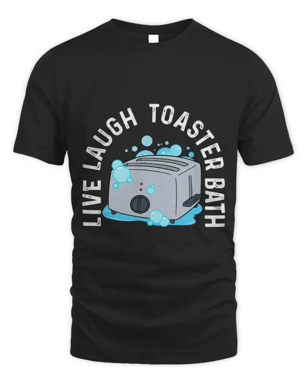 Live Laugh Toaster Bath Funny Bathroom Humor Joke 2