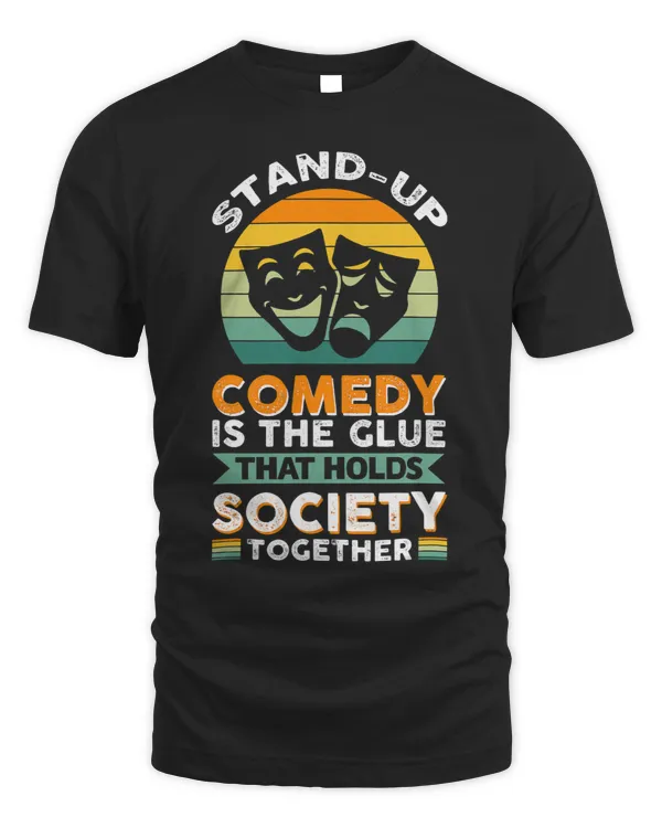 StandUp Comedy Is The Glue That Holds Society Together