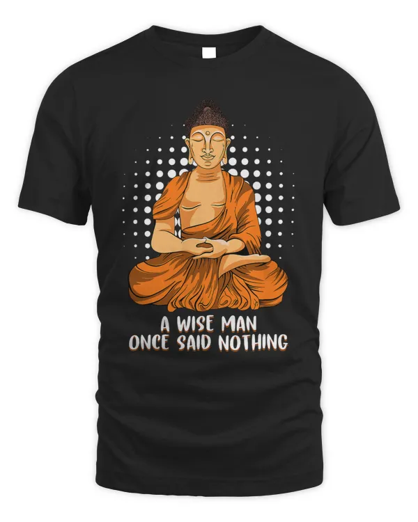 A Wise Man Once Said Nothing Meditation