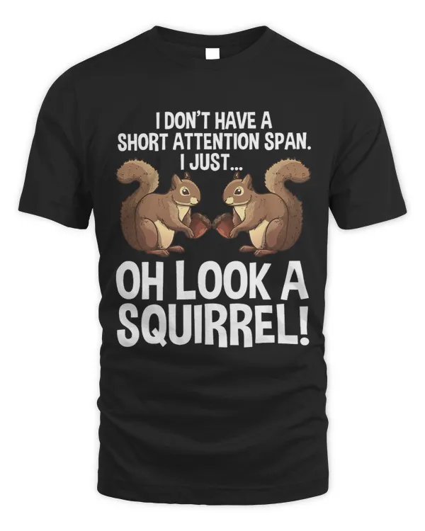 Funny ADHD Squirrel Design For Men Women Chipmunk Pet Lovers