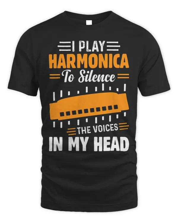 I Play Harmonica To Silence The Voices In My Head Instrument