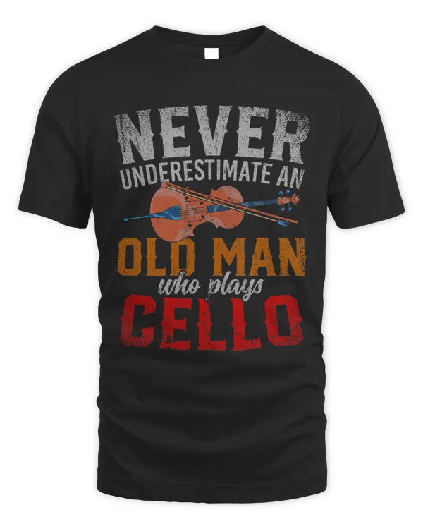 Mens Never Underestimate An Old Man Who Plays Cello Funny Cellist