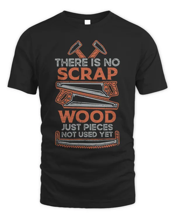 There Is No Scrap Wood Just Pieces Not Used Yet