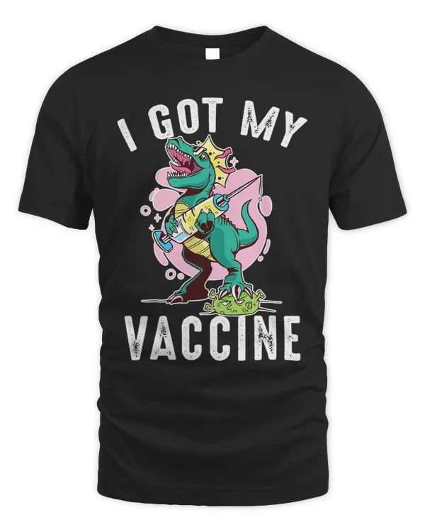 I Got My Vaccine T Rex Vaccinated I Got The Shot Trex Kids