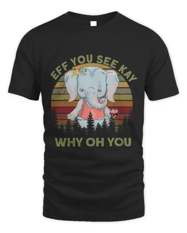 Eff You See Kay Why Oh Y.o.u Elephant Retro Vintage 2