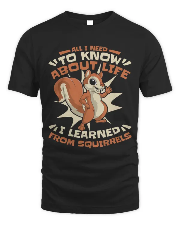 I Learned From Squirrels Squirrel Fox Squirrel
