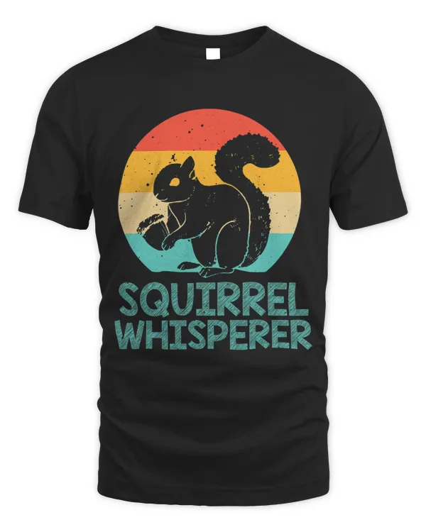 Funny Squirrel Whisperer Gift Squirrel Lover Men Women Kids