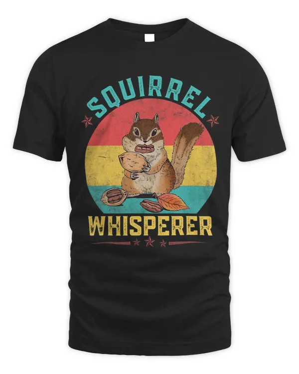 Funny Squirrel Whisperer Squirrel Lover Men Women Kids