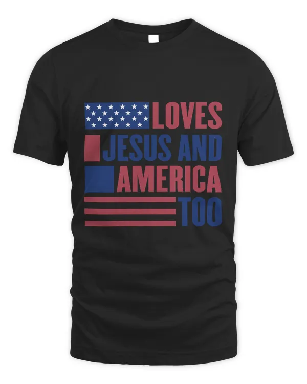 Loves Jesus and America Too T-Shirt, American Flag Comfort Colors Shirt, Independence Day Gift, Red White and Blue Shirt, God Bless America