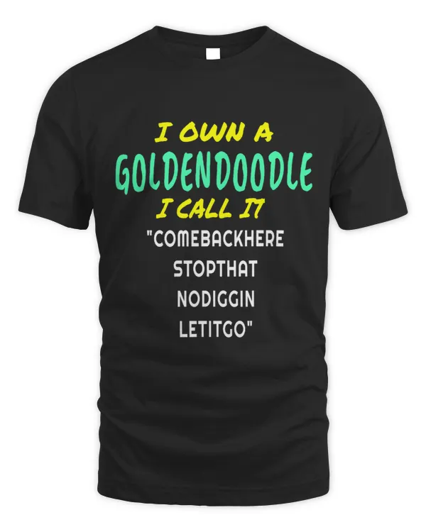 Dog Goldendoodle I Love My GOLDENDOODLE Owner Dog Puppy Funny T-Shirt