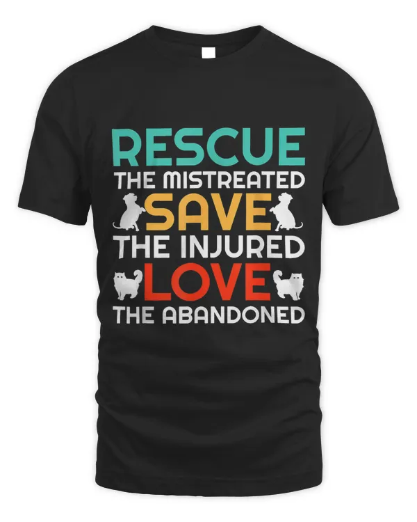 Rescue The Mistreated Save The Injured Love Dog Dad Dog Mom