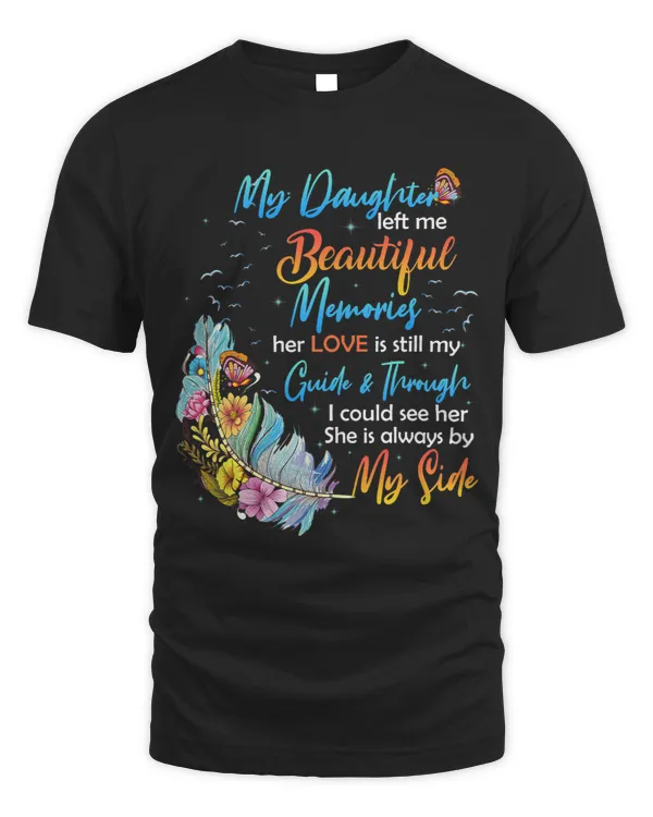My Daughter Is My Guardian Angel Tee I Am Her Mom Grieving