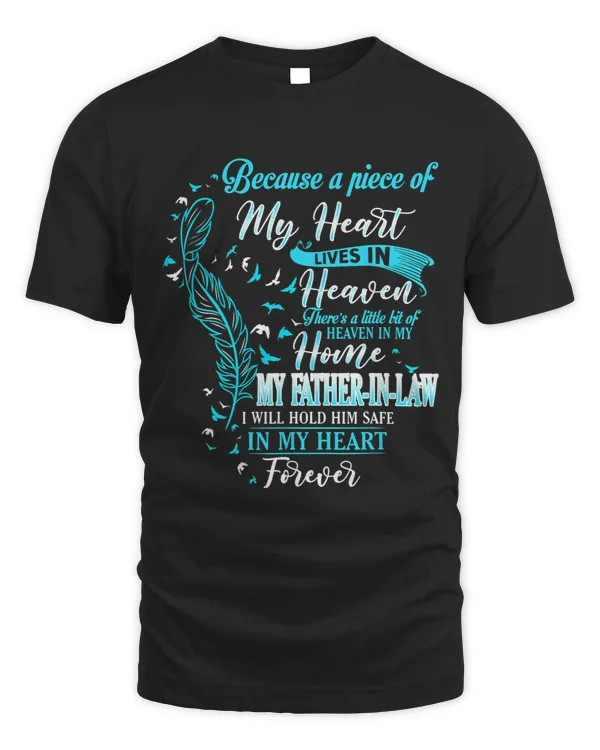 My Father In Law Will Hold Him Safe In My Heart Forever