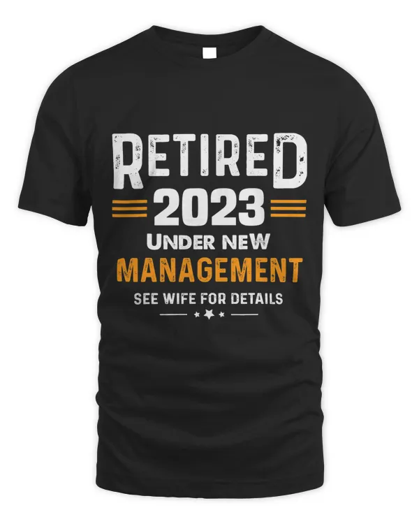 Retired Under New Management See Wife For Details Retirement 1