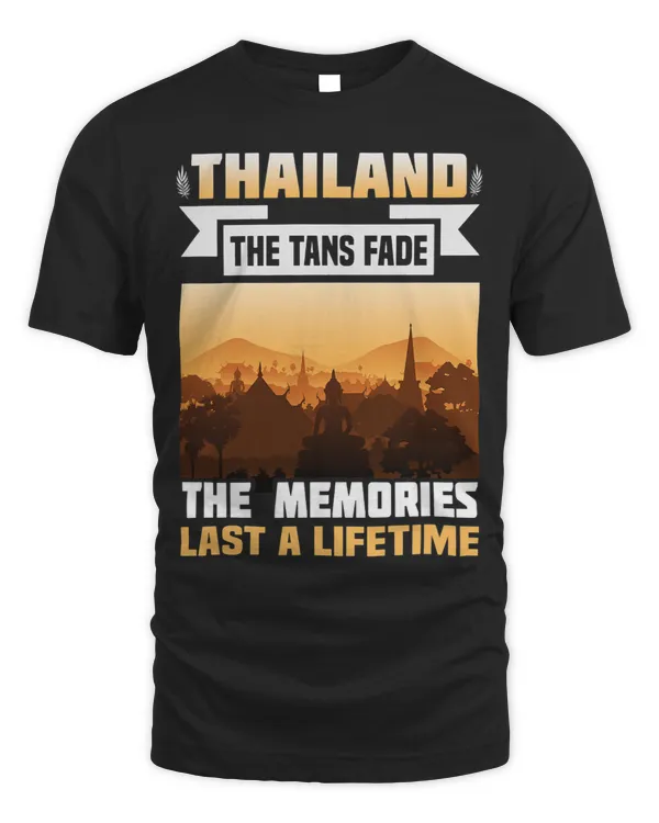 Thailand the tans fade the memories last a lifetime Thailand