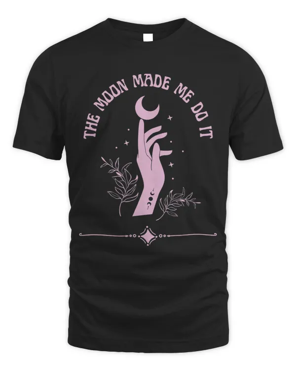The Moon Made Me Do It Pink Cute Witchy Mercury Retrograde