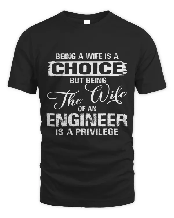 Funny Being The Wife Of A Engineer Is Privilege