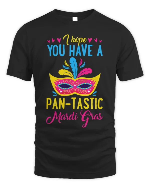 I Hope You Have A Pantastic Mardi Gras Pansexual Pride