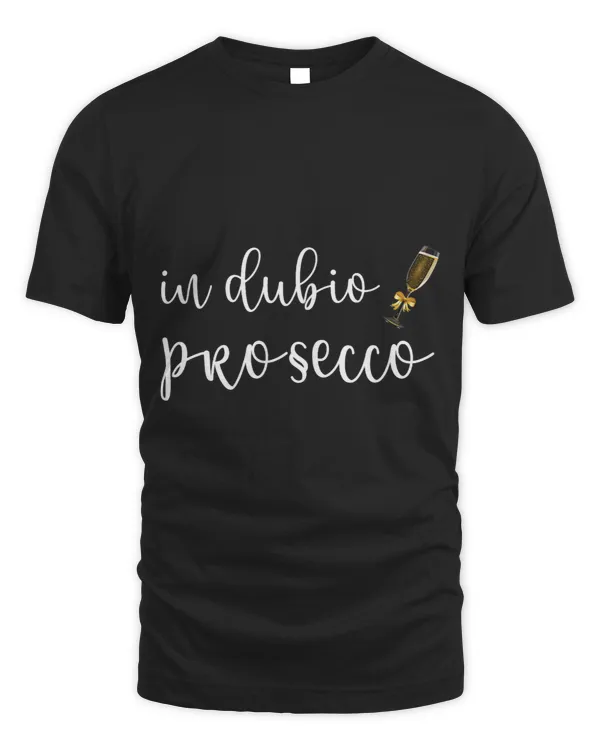 In Dubio Prosecco Jus Student Legal Scientist